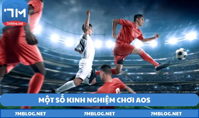 Mẹo chơi AOS trong cá độ bóng đá là gì hiệu quả